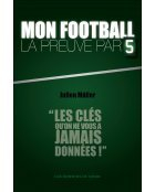 Mon football, la preuve par 5