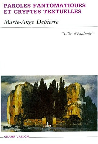 Paroles fantomatiques et cryptes textuelles