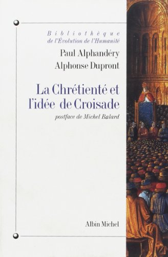 La chrétienté et l'idée de croisade