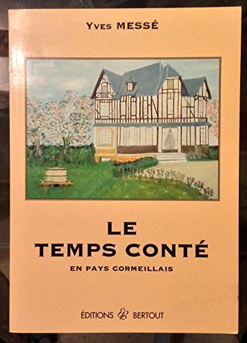 Le temps conté en pays cormeillais
