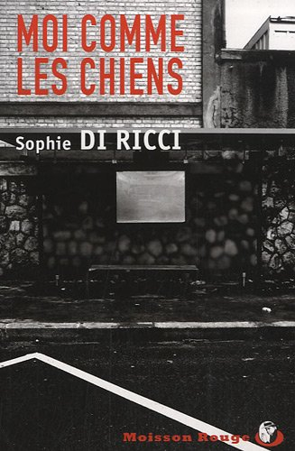 Moi comme les chiens