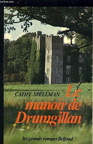 Le Manoir de Drumgillan