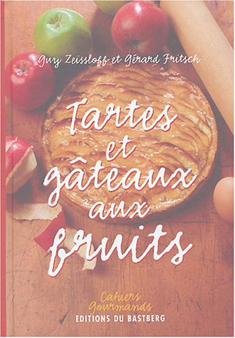 Tartes et gâteaux aux fruits