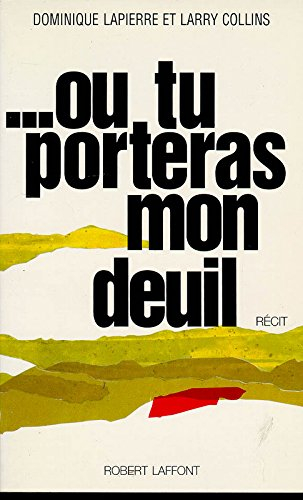 Ou tu porteras mon deuil