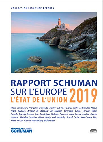 L'état de l'Union : rapport Schuman 2019 sur l'Europe