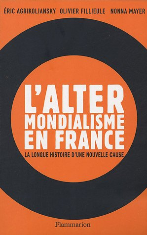 L'altermondialisme en France : la longue histoire d'une nouvelle cause