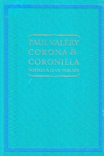 corona et coronilla : poèmes à jean voilier