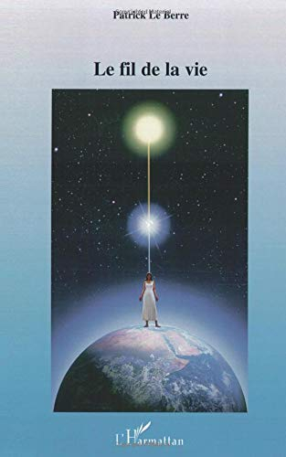 Le fil de la vie