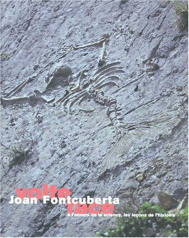 Volte-face : à l'envers de la science, les leçons de l'histoire : exposition, Digne, Musée départeme