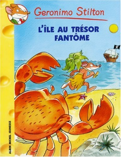 Geronimo Stilton. Vol. 35. L'île au trésor fantôme