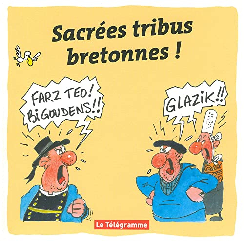 Sacrées tribues bretonnes !
