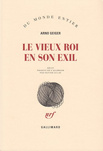 Le vieux roi en son exil : récit