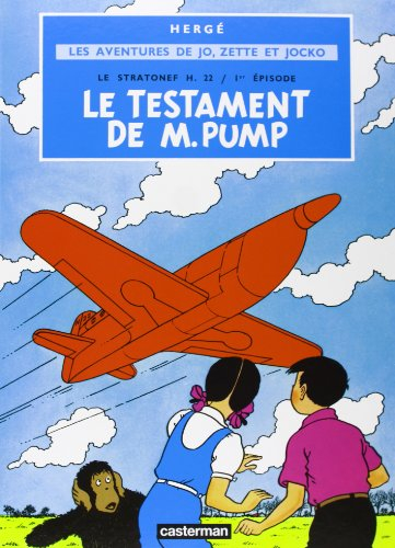 Le Stratonef H 22. Vol. 1. Le testament de M. Pump