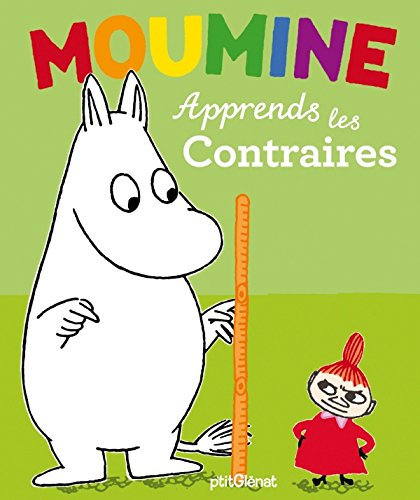 Moumine, apprends les contraires