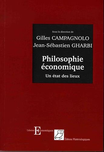 Philosophie économique : un état des lieux
