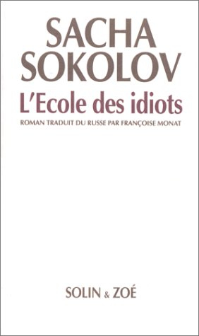 L'école des idiots