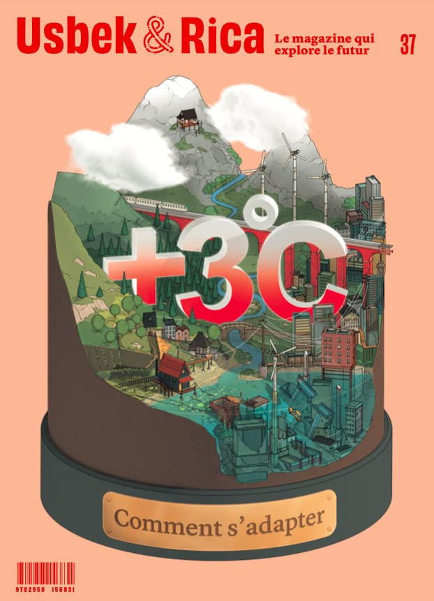Usbek et Rica n°37 : L'adieu au corps ' / Réchauffement climatique : + 3°C comment s'adapter ' - oct