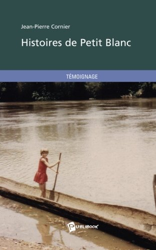 histoires de petit blanc