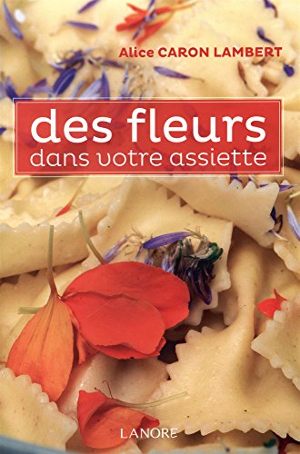 Des fleurs dans votre assiette