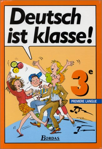 Deutsch ist klasse : 3e