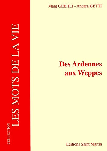 Des Ardennes aux Weppes