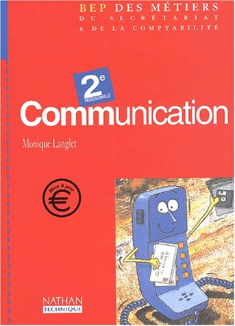 communication 2nde professionnelle bep secrétariat et comptabilité