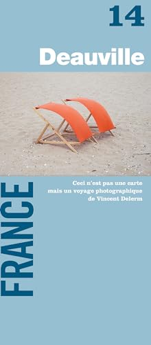 Deauville, France : ceci n'est pas une carte mais un voyage photographique