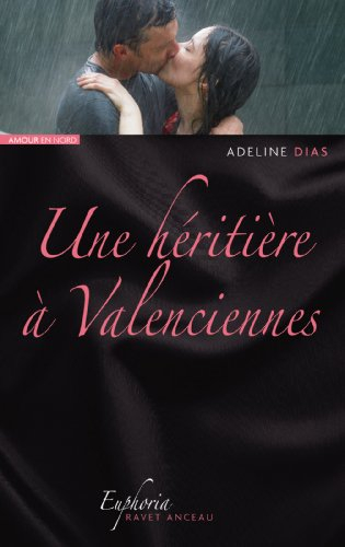Une héritière à Valenciennes