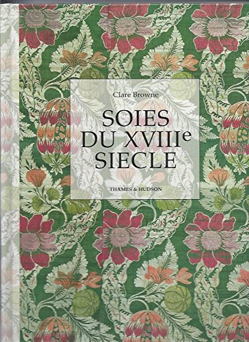 Soies du XVIIIe siècle