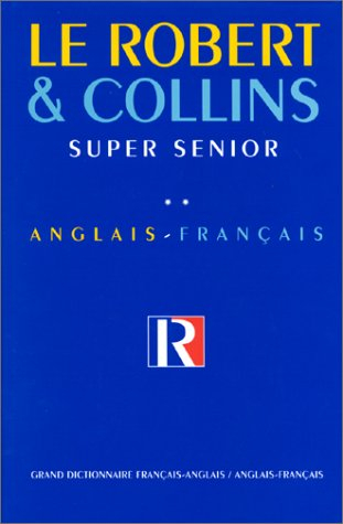 robert et collins super senior, tome 2 : anglais - français. nouvelle édition