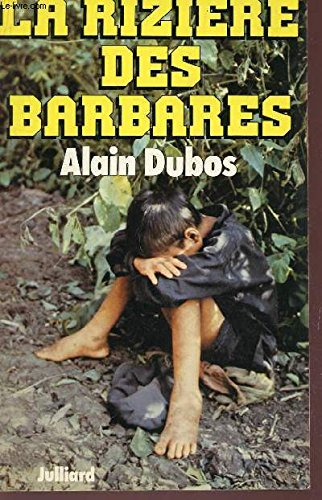 La rizière des barbares