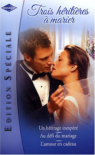 Trois héritières à marier