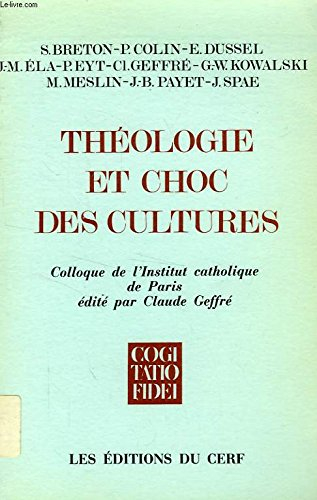 Théologie et choc des cultures : Colloque, Institut catholique de Paris, janvier 1982