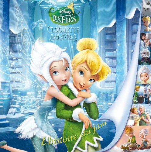 Clochette et le secret des fées : l'histoire du film