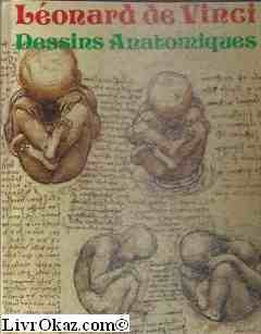 dessins anatomiques - léonard de vinci