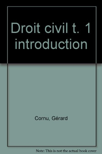 droit civil : introduction, les personnes, les biens