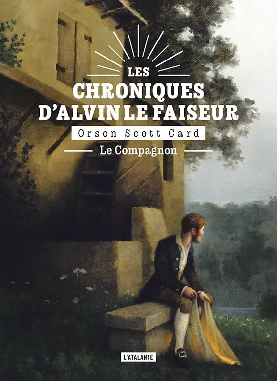 Les chroniques d'Alvin le Faiseur. Vol. 4. Le compagnon. L'apprenti Alvin et le soc bon-rien
