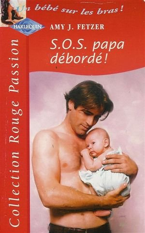 S.O.S. papa débordé !