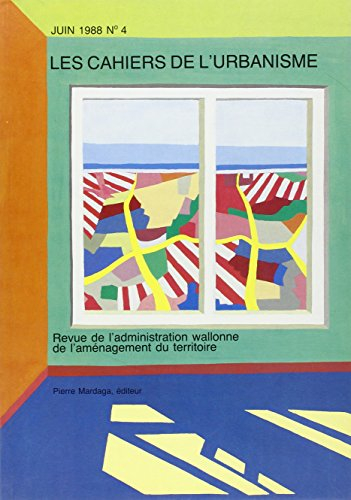 cahiers de l'urbanisme, numéro 4, mai 1988