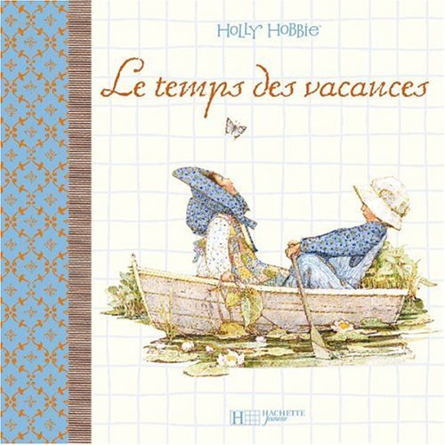 Le temps des vacances