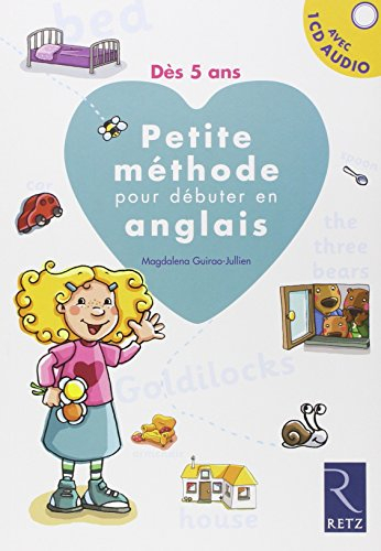 Petite méthode pour débuter en anglais : dès 5 ans