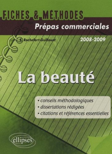 La beauté : fiches & méthodes : CPGE commerciales