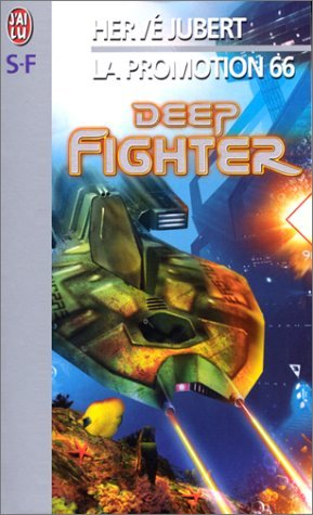 Deep fighter : la promotion 66