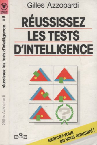 Réussissez les tests d'intelligence