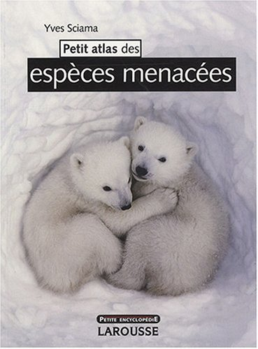 Petit atlas des espèces menacées