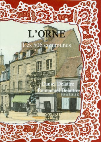 L'Orne, les 506 communes