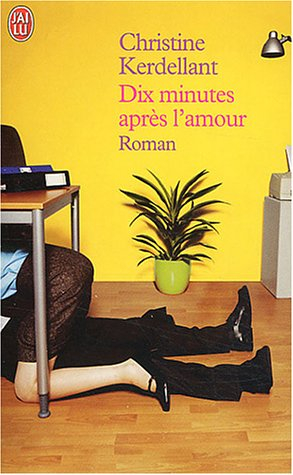 Dix minutes après l'amour