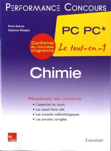 Chimie PC PC*, 2e année : le tout-en-un : conforme au nouveau programme
