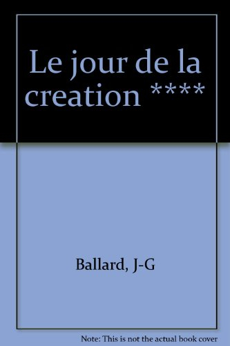 Le jour de la création