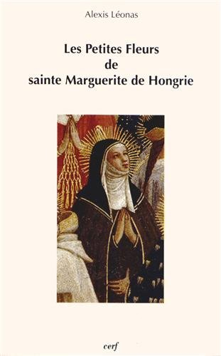 Les petites fleurs de sainte Marguerite de Hongrie